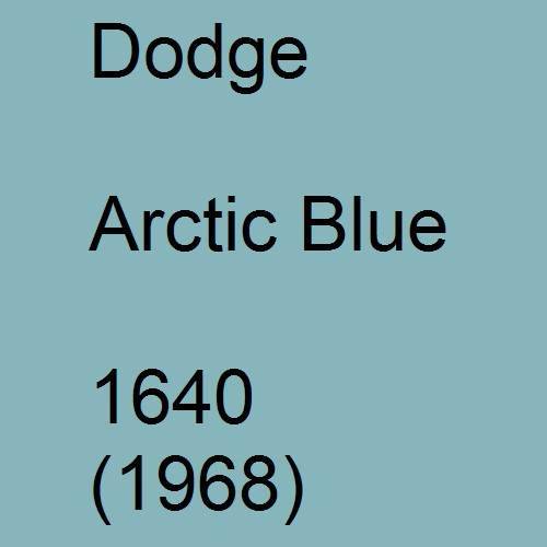 Dodge, Arctic Blue, 1640 (1968).